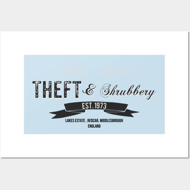 Theft and Shrubbery Wall Art by Dpe1974